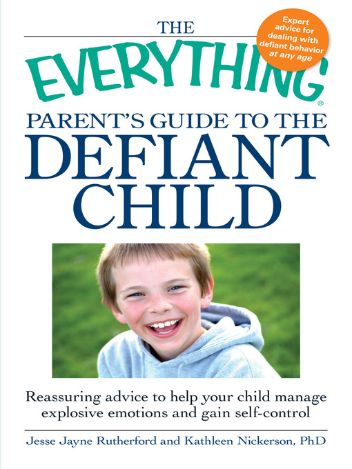 Title details for The Everything Parent's Guide to the Defiant Child by Jesse Jayne Rutherford - Wait list